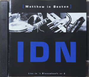 Matthew in Boston - "IDN" Album